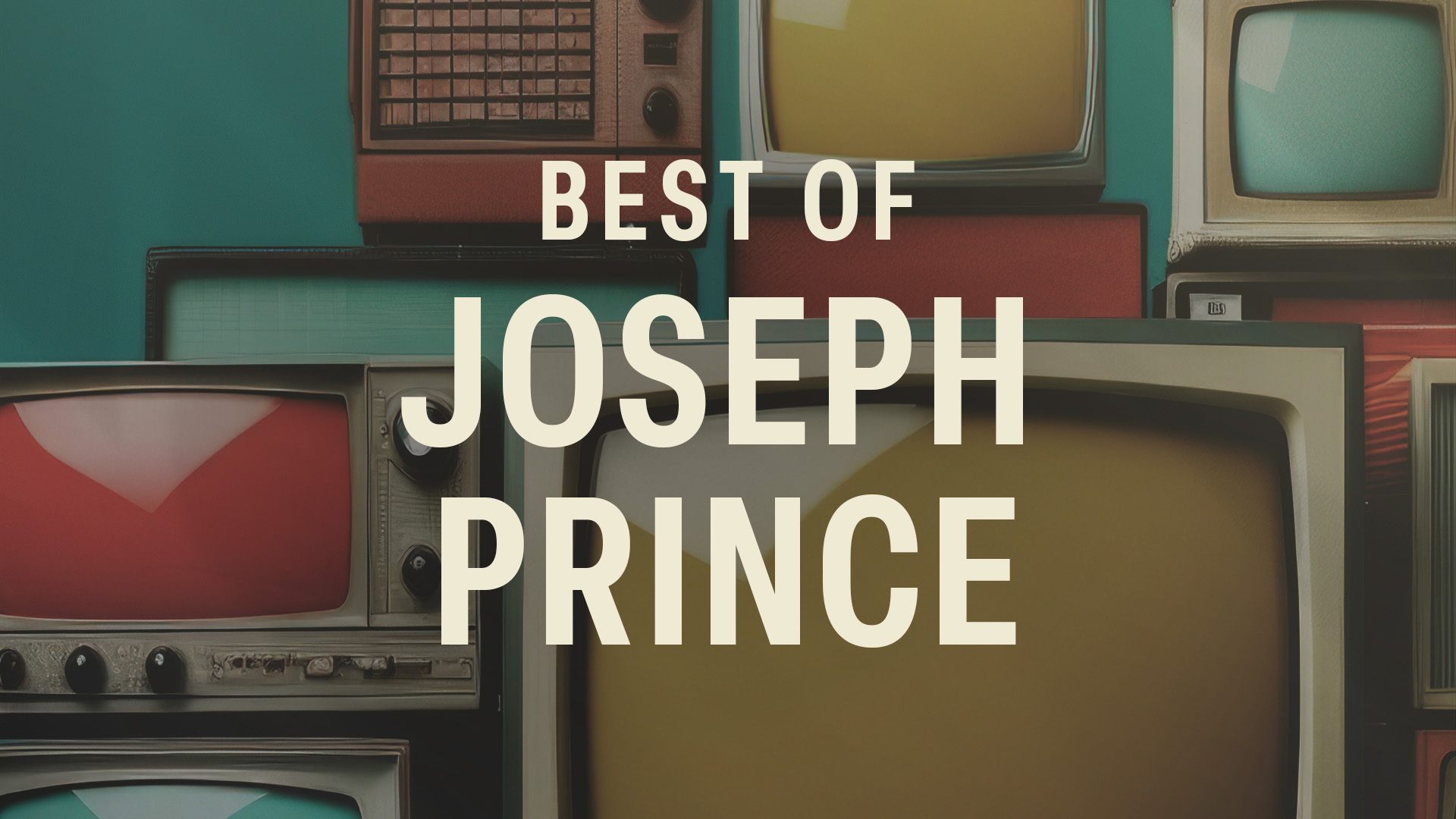 Best of Joseph Prince