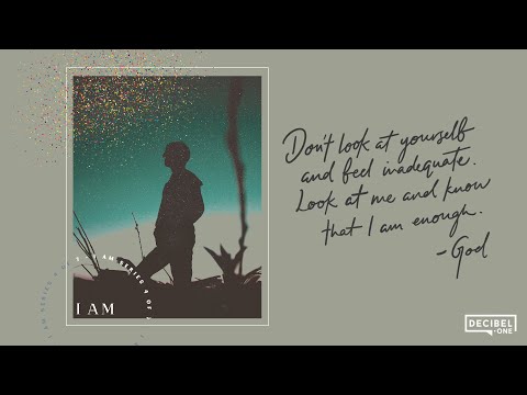 God is the enough that you can’t be for yourself - I Am 