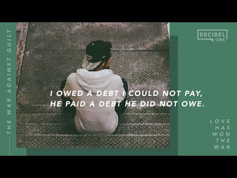 The war against guilt - Love Has Won the War 