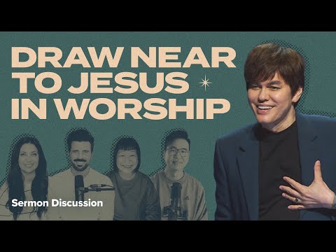 Draw Near To Jesus In Worship (Sermon Discussion) | GRC Online Care Group #26 