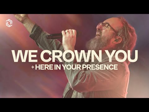 We Crown You + Here In Your Presence | Grace Revolution Worship