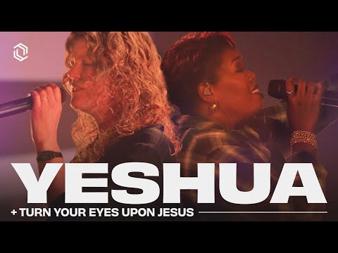 Yeshua + Turn Your Eyes Upon Jesus + Living Hope | Grace Revolution Worship