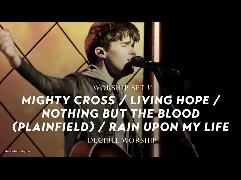 Mighty Cross / Living Hope / Nothing But The Blood / Rain Upon My Life | Grace Revolution Worship